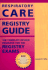 Respiratory Care Registry Guide: the Complete Review Resource for the Registry Exams (Advanced Respiratory Therapy Exam Guide)