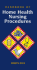 Handbook of Home Health Nursing Procedures