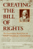 Creating the Bill of Rights: The Documentary Record from the First Federal Congress