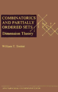 Combinatorics and Partially Ordered Sets: Dimension Theory (Johns Hopkins Studies in the Mathematical Sciences)