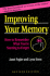 Improving Your Memory: How to Remember What You'Re Starting to Forget