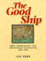 The Good Ship: Ships, Shipbulding and Technology in England 1200-1520
