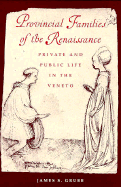 Provincial Families of the Renaissance