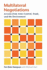 Multilateral Negotiations: Lessons from Arms Control, Trade, and the Environment