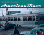 American Diner Then and Now