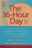 The 36-Hour Day: a Family Guide to Caring for People With Alzheimer Disease, Other Dementias, and Memory Loss in Later Life (a Johns Hopkins Press Health Book)
