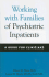 Working With Families of Psychiatric Inpatients: a Guide for Clinicians