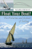 Float Your Boat! : the Evolution and Science of Sailing
