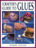 The Crafter's Guide to Glues (Craft Kaleidoscope)