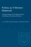 Politics as If Women Mattered
