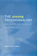 The Unsung Psychoanalyst