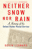 Neither Snow Nor Rain: a History of the United States Postal Service