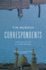 Correspondents: a Novel