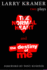 The Normal Heart and the Destiny of Me: Two Plays
