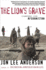The Lion's Grave: Dispatches From Afghanistan