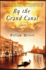 By the Grand Canal: a Novel