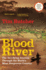 Blood River: the Terrifying Journey Through the World's Most Dangerous Country