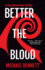 Better the Blood: a Hana Westerman Thriller