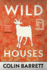 Wild Houses