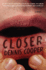 Closer