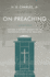 On Preaching: Personal & Pastoral Insights for the Preparation & Practice of Preaching