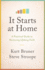 It Starts at Home: a Practical Guide to Nurturing Lifelong Faith