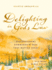 Delighting in God's Law: Old Testament Commands and Why They Matter Today-a 6-Week Bible Study