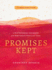 Promises Kept: 5 Old Testament Covenants and How Christ Fulfilled Them (6-Week Bible Study)