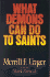 What Demons Can Do to Saints