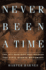 Never Been a Time: the 1917 Race Riot That Sparked the Civil Rights Movement