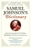 Samuel Johnson's Dictionary: Selections From the 1755 Work That Defined the English Language