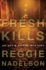 Fresh Kills: an Artie Cohen Mystery (Artie Cohen Mysteries)