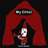 My Circus My Circus