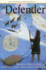 The Defender (the Newbery Honor Roll)