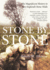 Stone By Stone: the Magnificent History in New England's Stone Walls