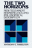 The Two Horizons: New Testament Hermeneutics and Philosophical Description With Special Reference to Heidegger, Bultmann, Gadamer, and Wittgenstein