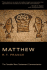 The Gospel According to Matthew: an Introduction and Commentary (Tyndale New Testament Commentaries)