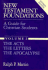 New Testament Foundations: a Guide for Christian Students: Vol 2