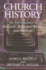 Church History: an Introduction to Research, Reference Works, and Methods