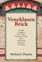 Veneklasen Brick: a Family, a Company, and a Unique Nineteenth-Century Dutch Architectural Movement in Michigan