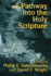 A Pathway Into the Holy Scripture