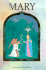 Mary