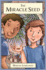 The Miracle Seed (Spectacular Steam for Curious Readers (Sscr))