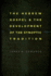 The Hebrew Gospel and the Development of the Synoptic Tradition