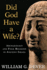 Did God Have a Wife? : Archaeology and Folk Religion in Ancient Israel