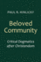 Beloved Community: Critical Dogmatics after Christendom
