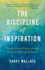 The Discipline of Inspiration