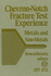 Chevron-Notch Fracture Test Experience: Metals and Non-Metals (Astm Special Technical Publication)