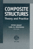 Composite Structures: Theory and Practice (Astm Special Technical Publication// Stp)