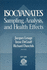 Isocyanates Sampling, Analysis, and Health Effects